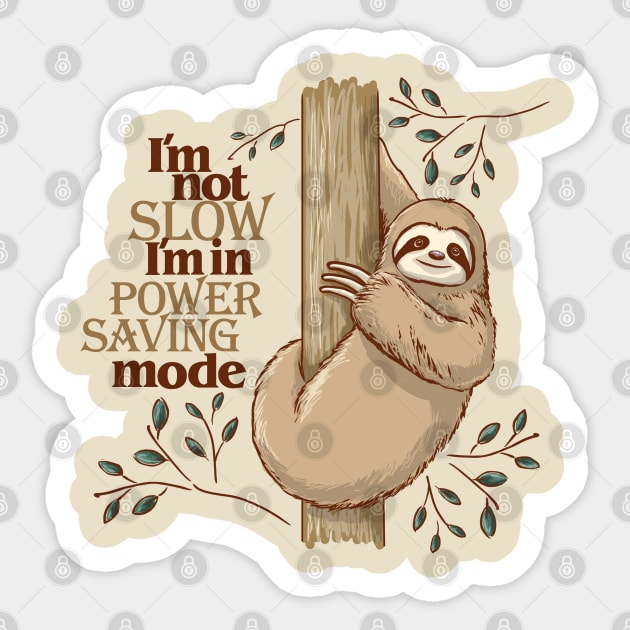 Sloth in Power Saving Mode Sticker by ElephantShoe